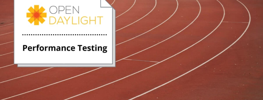 OpenDaylight Performance Testing