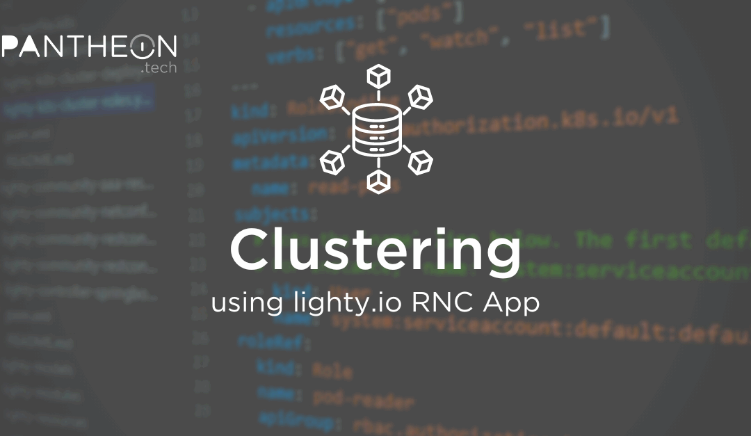 [lighty.io] Create & Use Containerized RNC App w/ Clustering