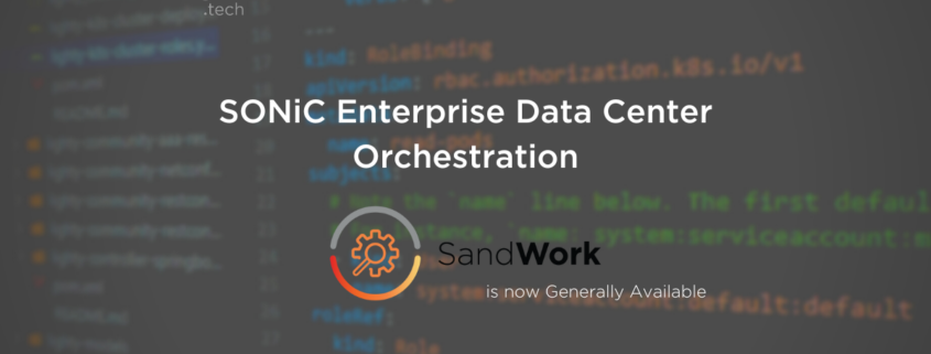 sonic-enterprise-dc-orchestrator-sandwork-ga