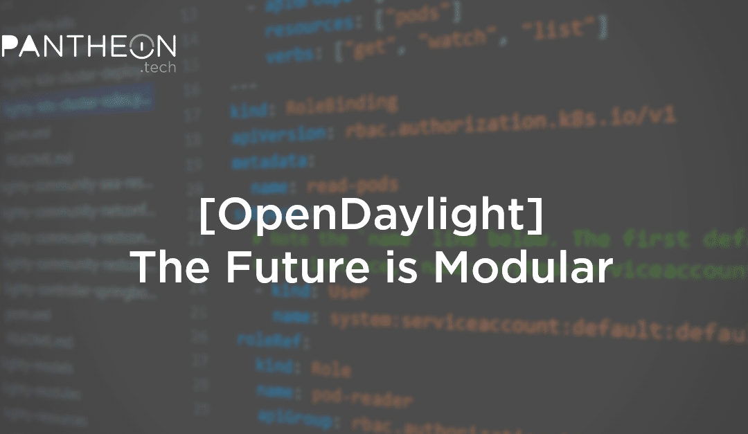 [OpenDaylight] The Future is Modular