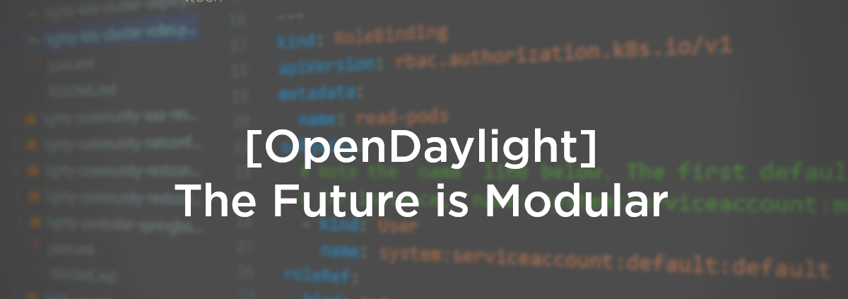 OpenDaylight modular